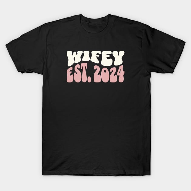 Wifey Est. 2024 Newlywed Honeymoon New Wife Wavy Font T-Shirt by LizardIsland